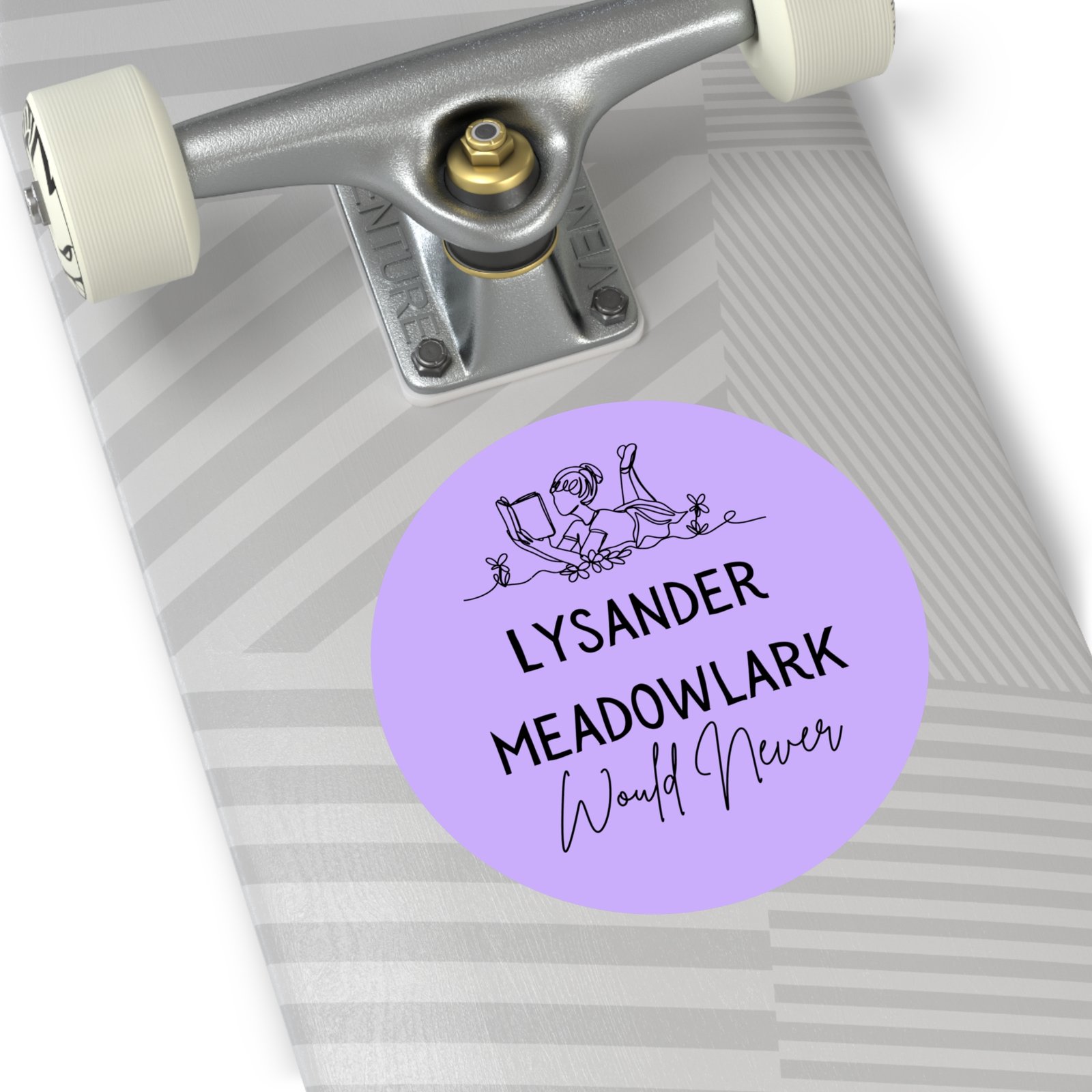 "lysander meadowlark would never" round vinyl sticker — literary quote, lavender aesthetic "lysander meadowlark would never" round vinyl sticker — literary quote, lavender aesthetic