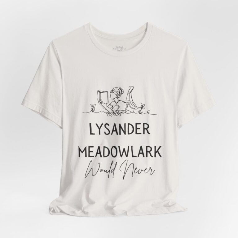 Author Store lysander meadowlark would never — 'official soul stitcher merch' graphic t‑shirt