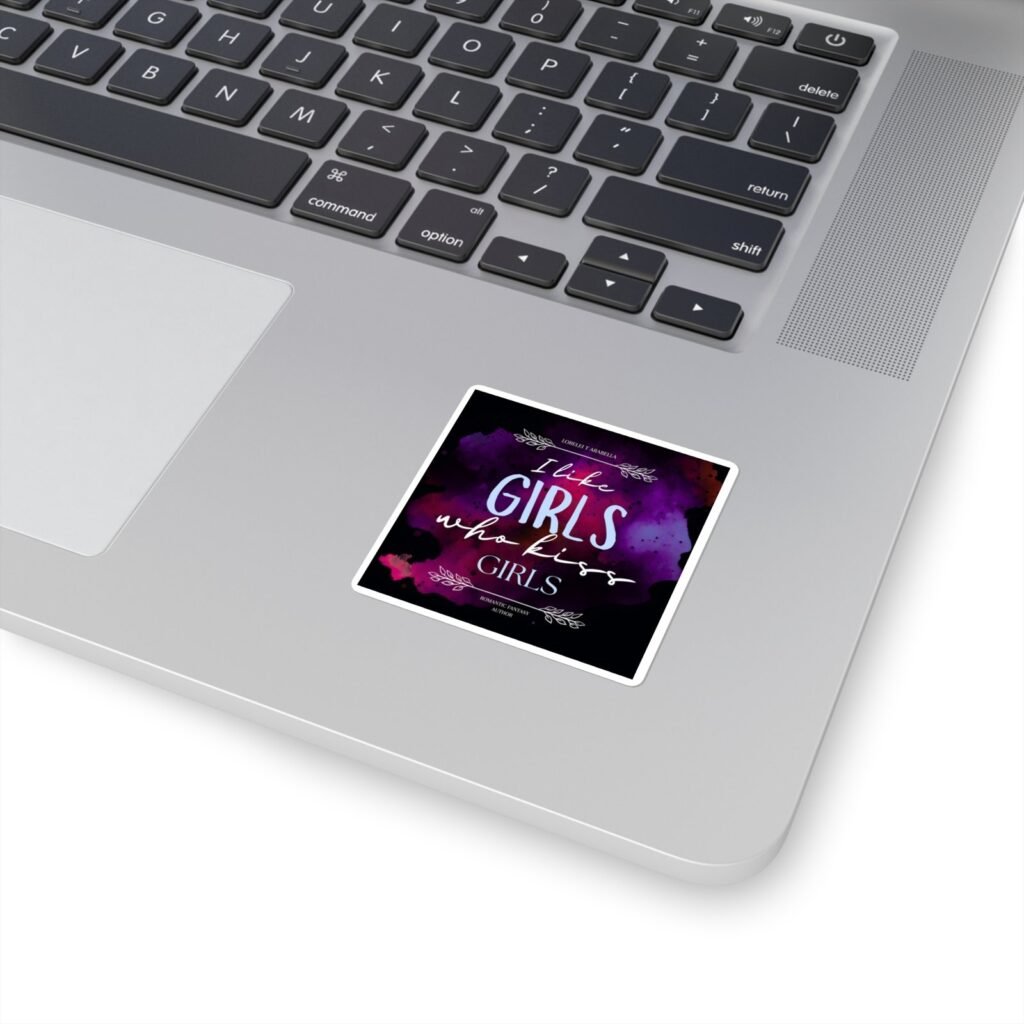 LGBTQ+ Pride Sticker — "I Like Girls Who Kiss Girls" Square Vinyl Sticker